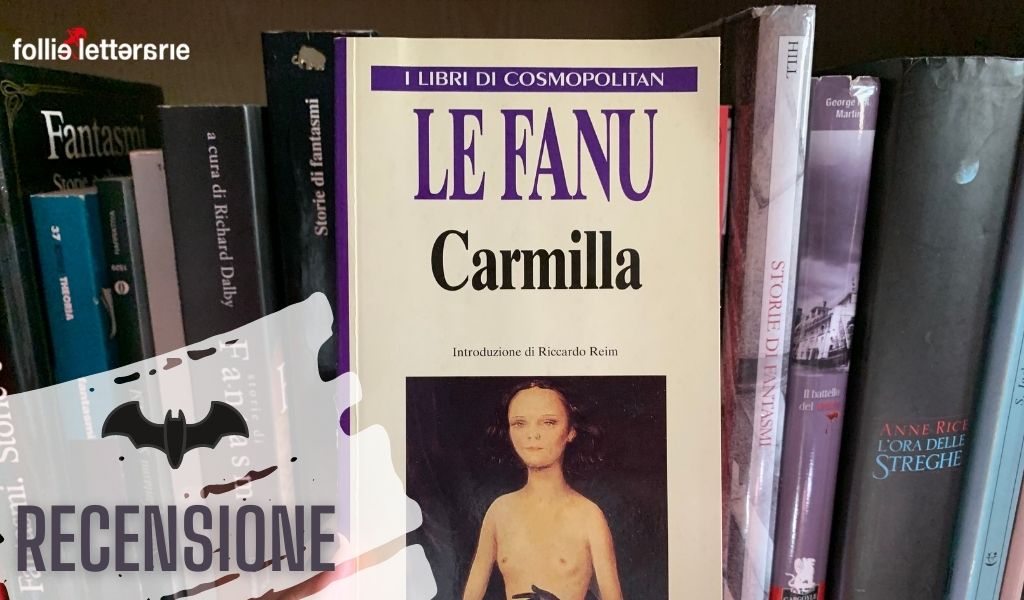 Carmilla – Sheridan Le Fanu – Recensione