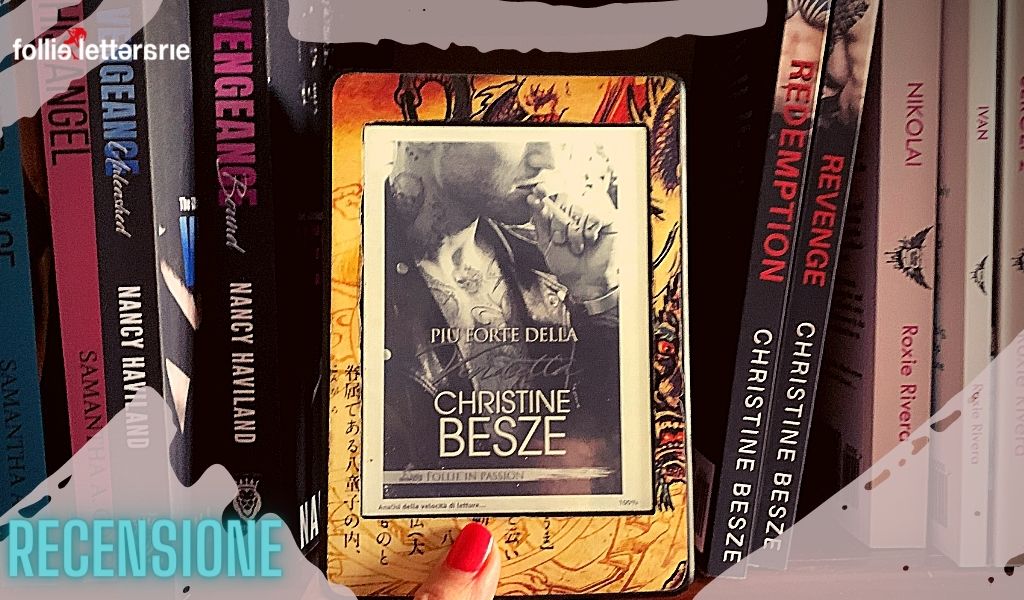 Più forte della vendetta -Christine Besze- Recensione