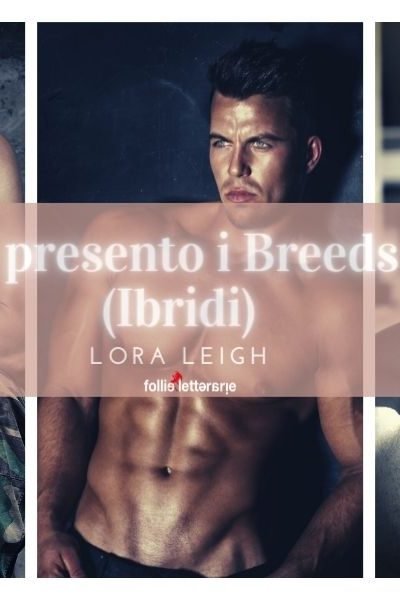 Ti presento gli Ibridi di Lora Leigh