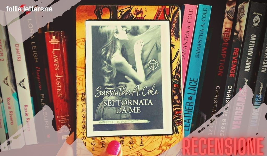 Sei tornata da me -Samantha A. Cole – recensione