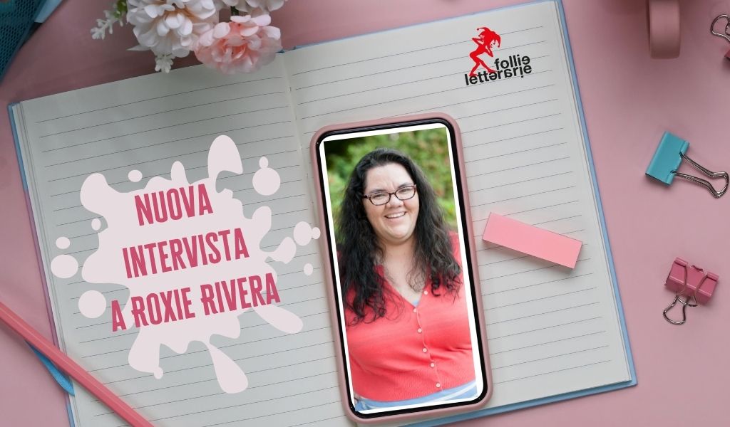 Nuova intervista a Roxie Rivera