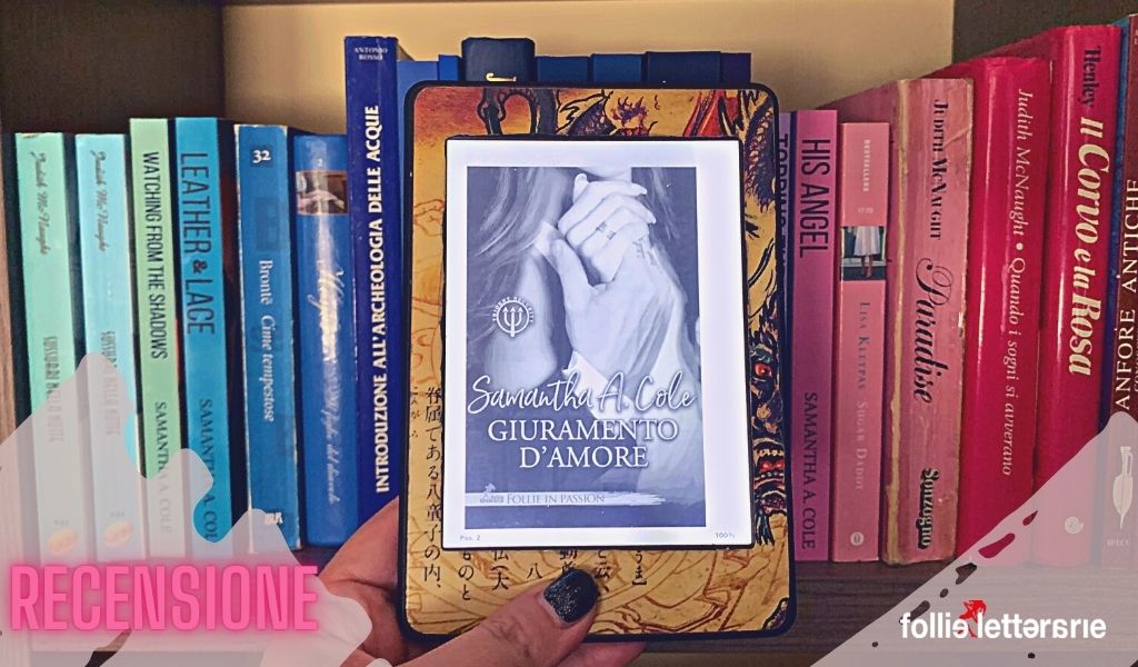 Giuramento d’amore – Samantha Cole – recensione