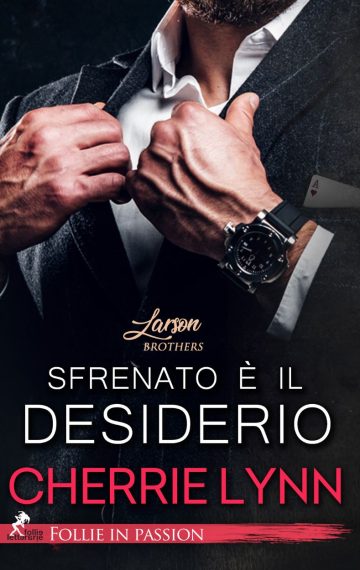 Sfrenato è il desiderio