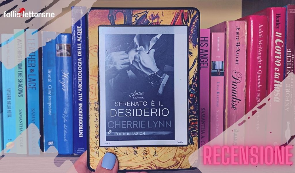 Sfrenato è il desiderio – Cherrie Lynn – recensione