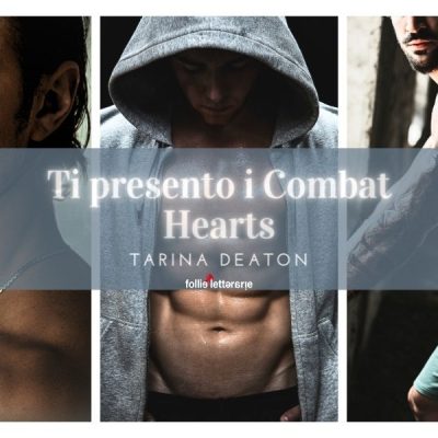 Ti presento i Combat Hearts