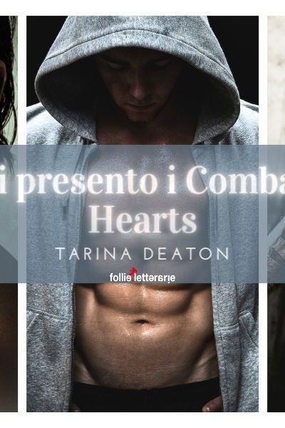 Ti presento i Combat Hearts